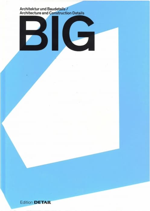 BIG: Architecture and Construction Details - Architektur und Baudetails 가격 비교 우리북책방 BIG: Architecture and Construction Details - Architektur und Baudetails